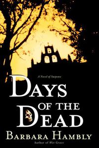 DAYS OF THE DEAD