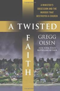 A TWISTED FAITH