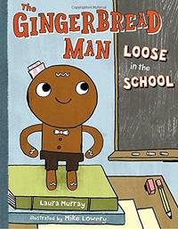 THE GINGERBREAD MAN LOOSE IN THE SCHOOL