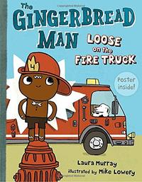 THE GINGERBREAD MAN LOOSE ON THE FIRE TRUCK