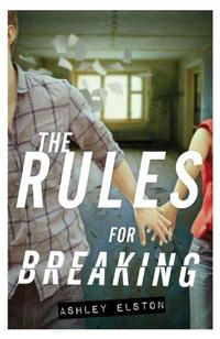 THE RULES FOR BREAKING