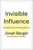 INVISIBLE INFLUENCE